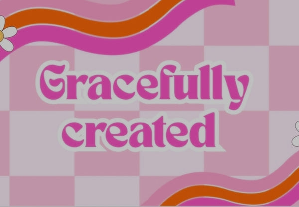 gracefullycreated
